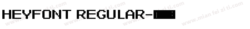 HEYFONT REGULAR字体转换